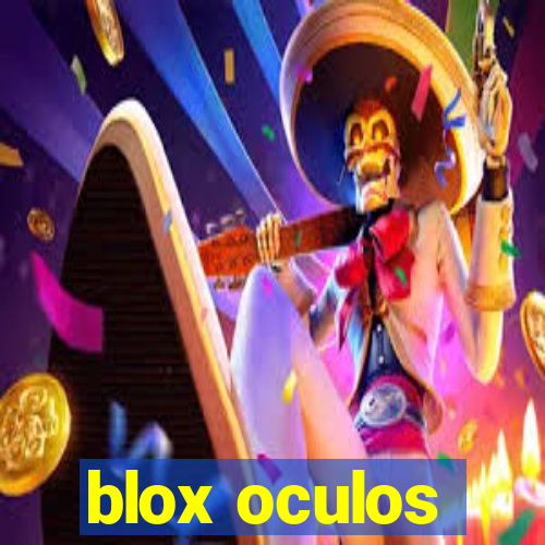 blox oculos